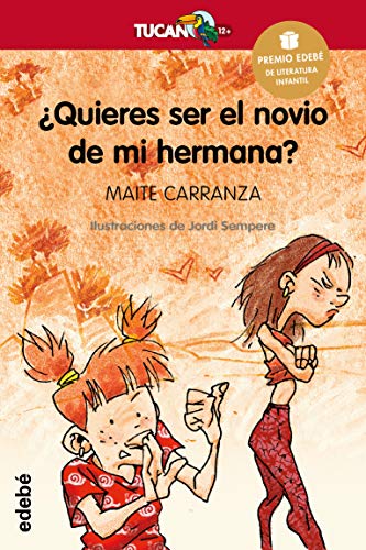 ¿Quieres ser el novio de mi hermana? (TUCÁN ROJO, Band 13)