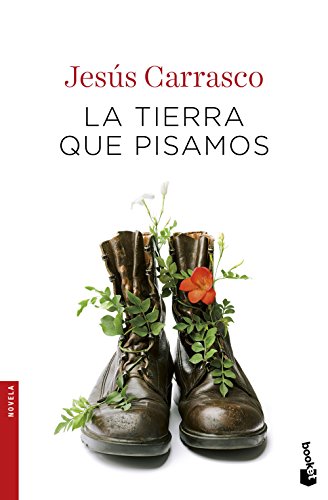 La tierra que pisamos (Novela) von Booket