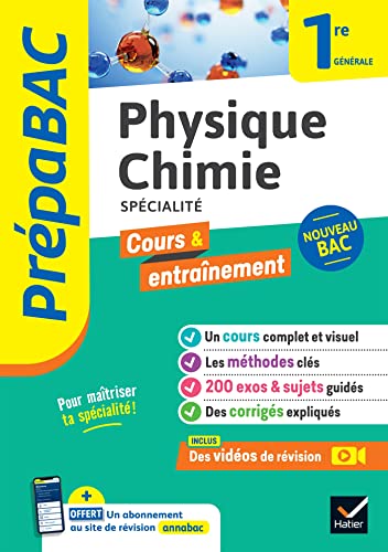Prépabac - Physique-chimie 1re générale (spécialité): cours, méthodes & entraînement (programme de Première) von HATIER