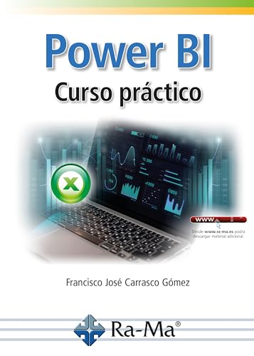 Power BI. Curso práctico von RA-MA S.A. Editorial y Publicaciones