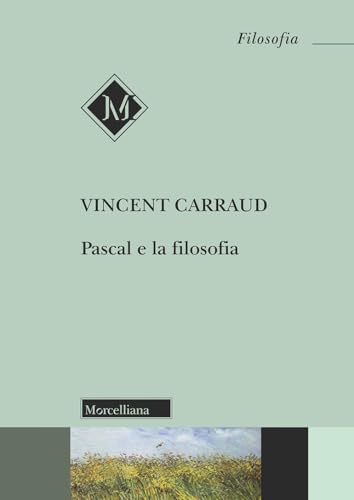 Pascal e la filosofia von Morcelliana