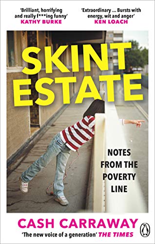 Skint Estate: Notes from the Poverty Line von Ebury Press