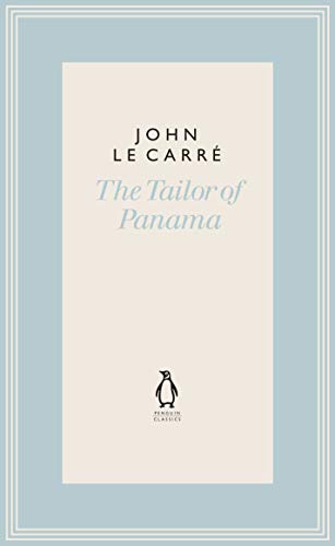 The Tailor of Panama: John le Carré (The Penguin John le Carré Hardback Collection)