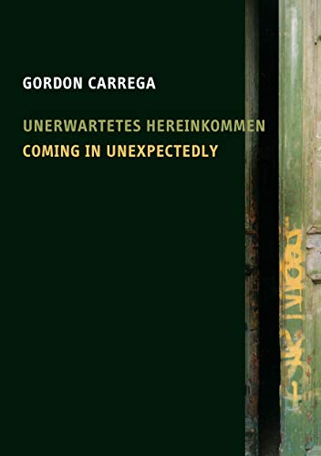 Coming in Unexpectedly: Unerwartetes Hereinkommen von Books on Demand