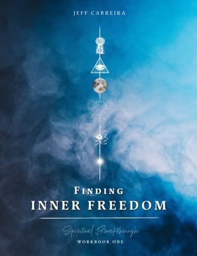 Finding Inner Freedom: A Spiritual Breakthrough Workbook (Spiritual Breakthrough Workbooks, Band 1) von Emergence Education