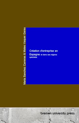 Création d'entreprise en Espagne et dans ses régions spéciales