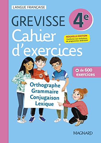 Cahier Grevisse 4e (2021): Cahier d'exercices
