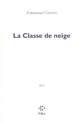 La classe de neige: Récit von POL