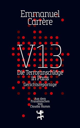 V13: Die Terroranschläge in Paris von Matthes & Seitz Berlin