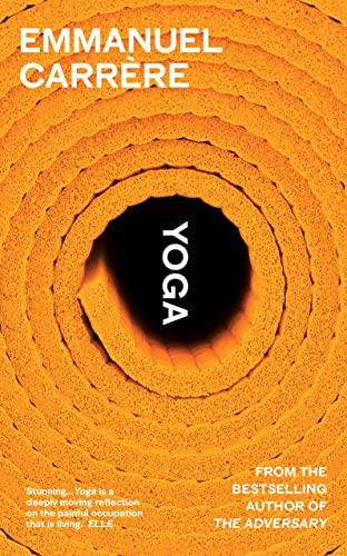 Yoga: From the bestselling author of THE ADVERSARY von RANDOM HOUSE UK