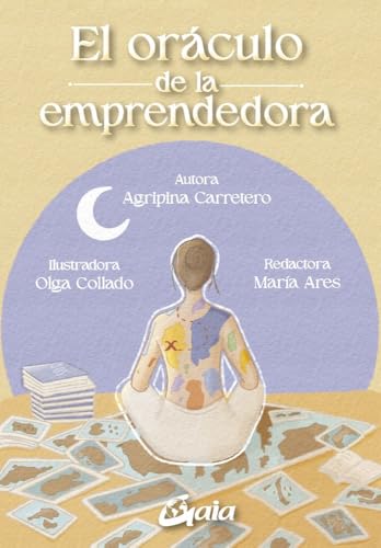 El oráculo de la emprendedora: 44 cartas y libro guía von Gaia Ediciones