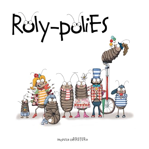 Roly-Polies (Mini-Animalist)