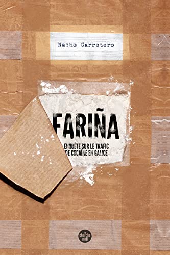 Fariña - Enquête sur le trafic de cocaïne en Galice