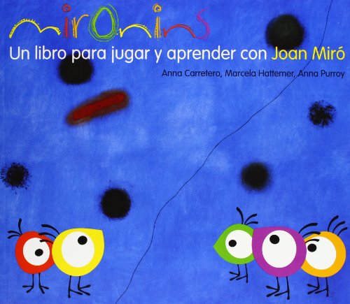 Los cuentos de la cometa. Mironins, un libro para jugar y aprender con Joan Miró.