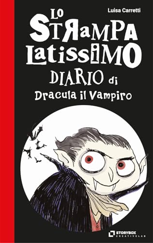Lo strampalatissimo diario di Dracula il Vampiro. Gli strampalatissimi von Storybox