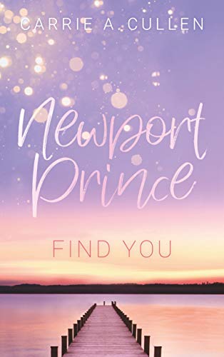 Newport Prince Bd. 2: Find You von Books on Demand GmbH