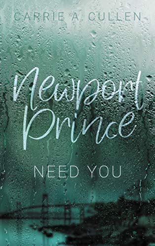 Newport Prince Bd. 3: Need You