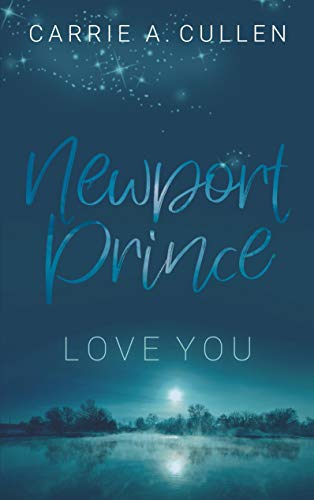 Newport Prince Bd. 1: Love You von Books on Demand GmbH