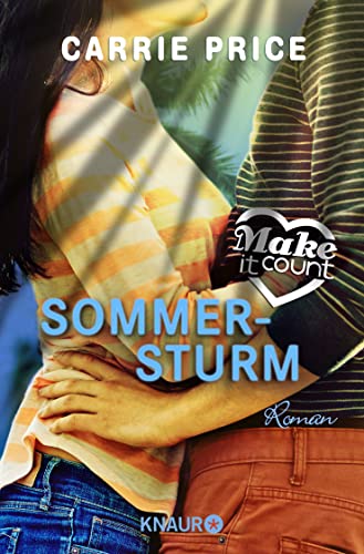 Make it Count - Sommersturm: Roman von Knaur TB