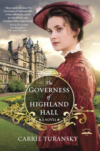 The Governess of Highland Hall: A Novel (Edwardian Brides, Band 1) von Multnomah