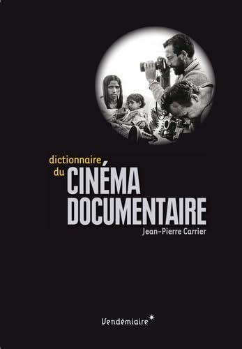 Dictionnaire du cinéma documentaire von ROUGE PROFOND