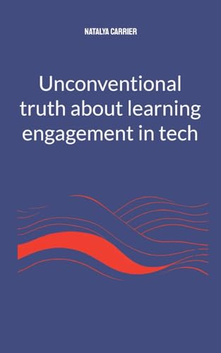 Unconventional truth about learning engagement in Tech von BoD – Books on Demand