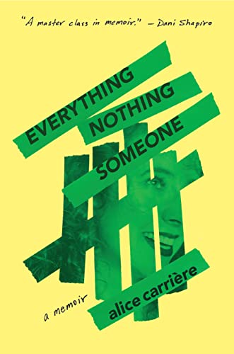 Everything/Nothing/Someone: A Memoir von Spiegel & Grau