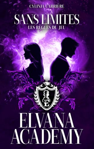 Sans limites : Les règles du jeu (Elvana Academy) von AFNIL