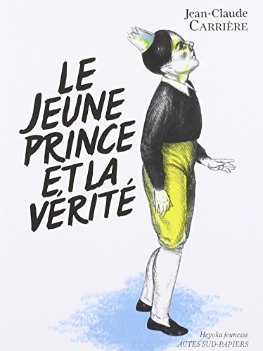 Le jeune prince et la vérité