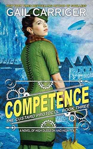 Competence: Custard Protocol von GAIL CARRIGER LLC