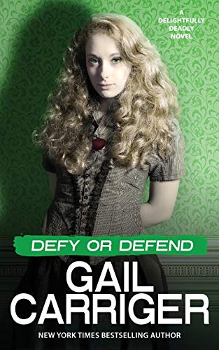 Defy or Defend: A Delightfully Deadly Novel