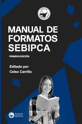 Manual de Formatos SEBIPCA von Editorial SEBIPCA