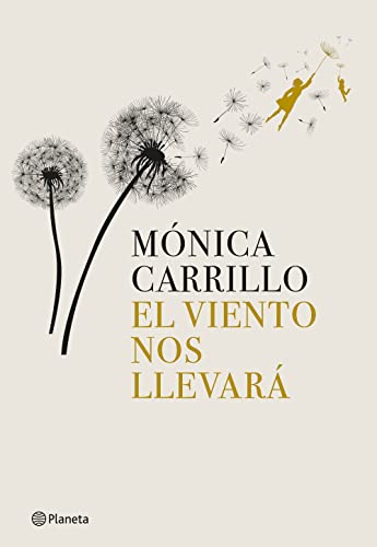 El viento nos llevará (Autores Españoles e Iberoamericanos)
