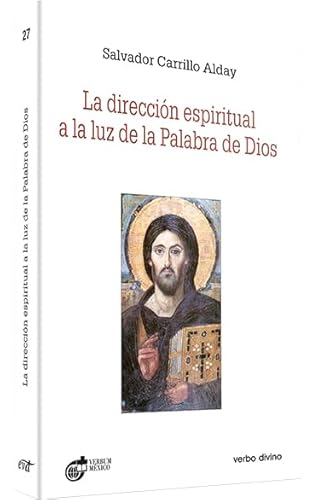 La dirección espiritual a la luz de la palabra de Dios (Estudios Bíblicos)