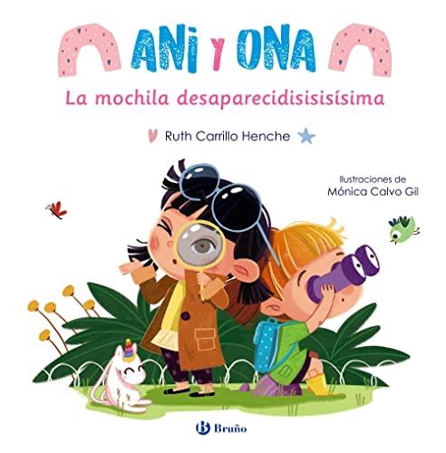 Ani y Ona, 1. La mochila desaparecisisisísima (Castellano - A PARTIR DE 3 AÑOS - ÁLBUMES - Otros álbumes)