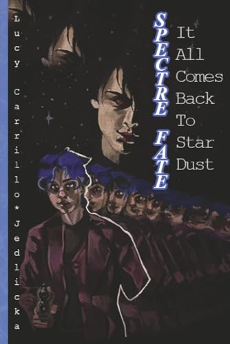 Spectre Fate: Book 1 (It All Comes Back to Stardust) von Bookbaby