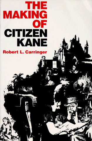 The Making of "Citizen Kane" von University of California Press