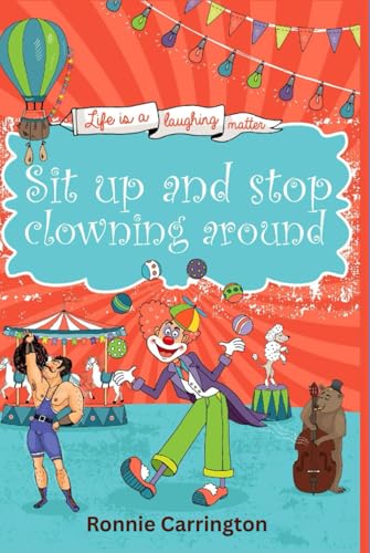 Sit up and stop clowning around: Life is a laughing matter von Sugar and Spice