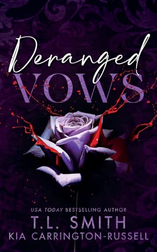 Deranged Vows: A Grumpy Sunshine Dark Romance (Lethal Vows, Band 4) von Crystal Publishing