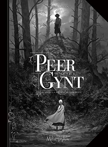 Peer Gynt T01: Acte I