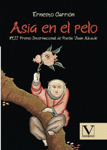 Asia en el pelo (Poesía, Band 1) von Editorial Verbum