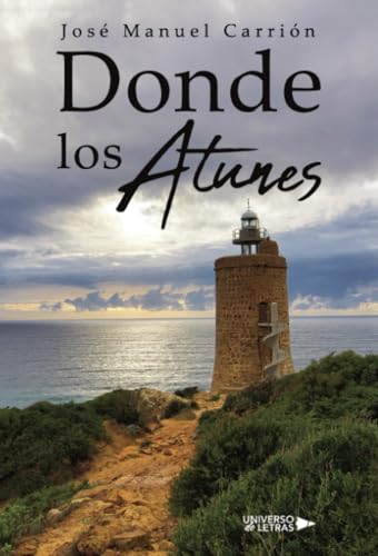 Donde los Atunes Donde los Atunes von Universo de Letras