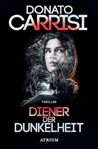 Diener der Dunkelheit: Thriller