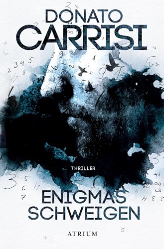 Enigmas Schweigen: Thriller von Atrium Verlag