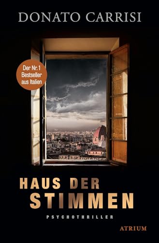 Haus der Stimmen: Psychothriller von Atrium Verlag