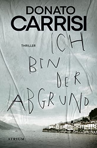 Ich bin der Abgrund: Thriller von Atrium Verlag