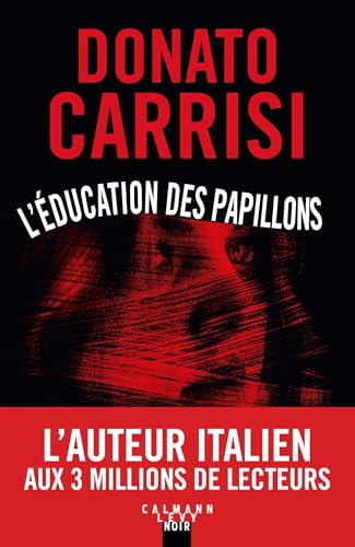 L'Éducation des papillons: Thriller L'Éducation des papillons: Thriller von Hachette