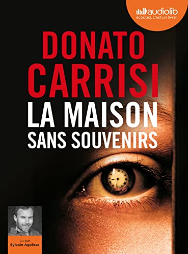 La Maison sans souvenirs: Livre audio 1 CD MP3 von AUDIOLIB