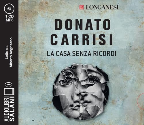 La casa senza ricordi letto da Alberto Angrisano. Audiolibro. CD Audio formato MP3 (Audiolibri)