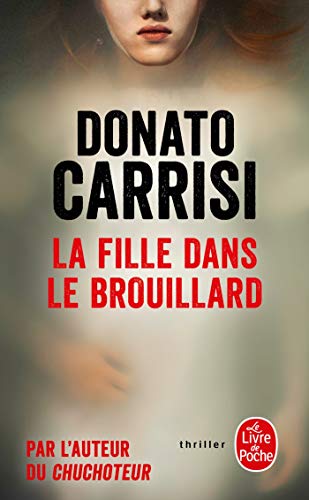 La fille dans le brouillard La fille dans le brouillard von Le Livre de Poche